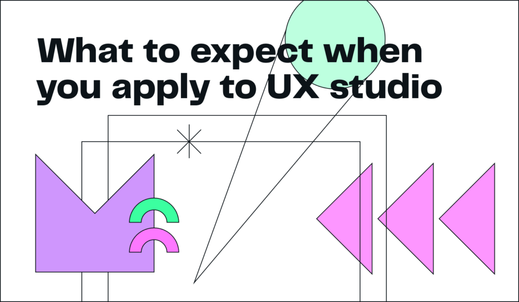 you can expect a smooth recruitment process at UX studio.