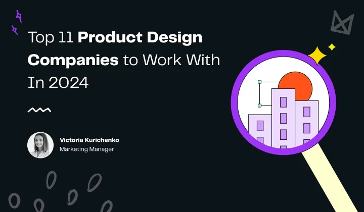 Top product design companies to work with in 2024.