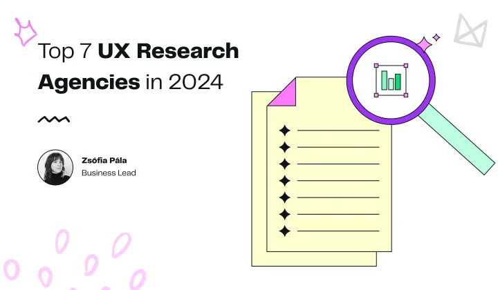 Top 7 UX Research Agencies in 2024.