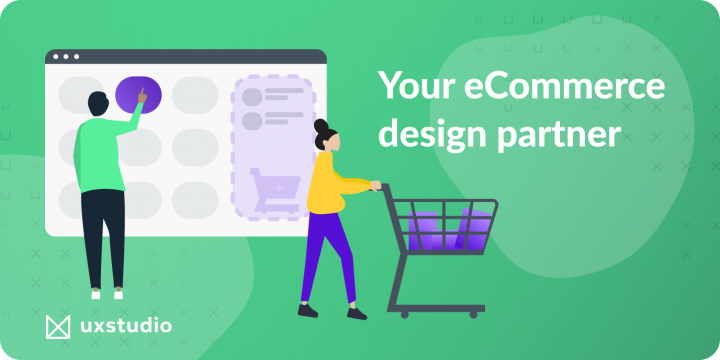 UX studio, your ecommerce web design company